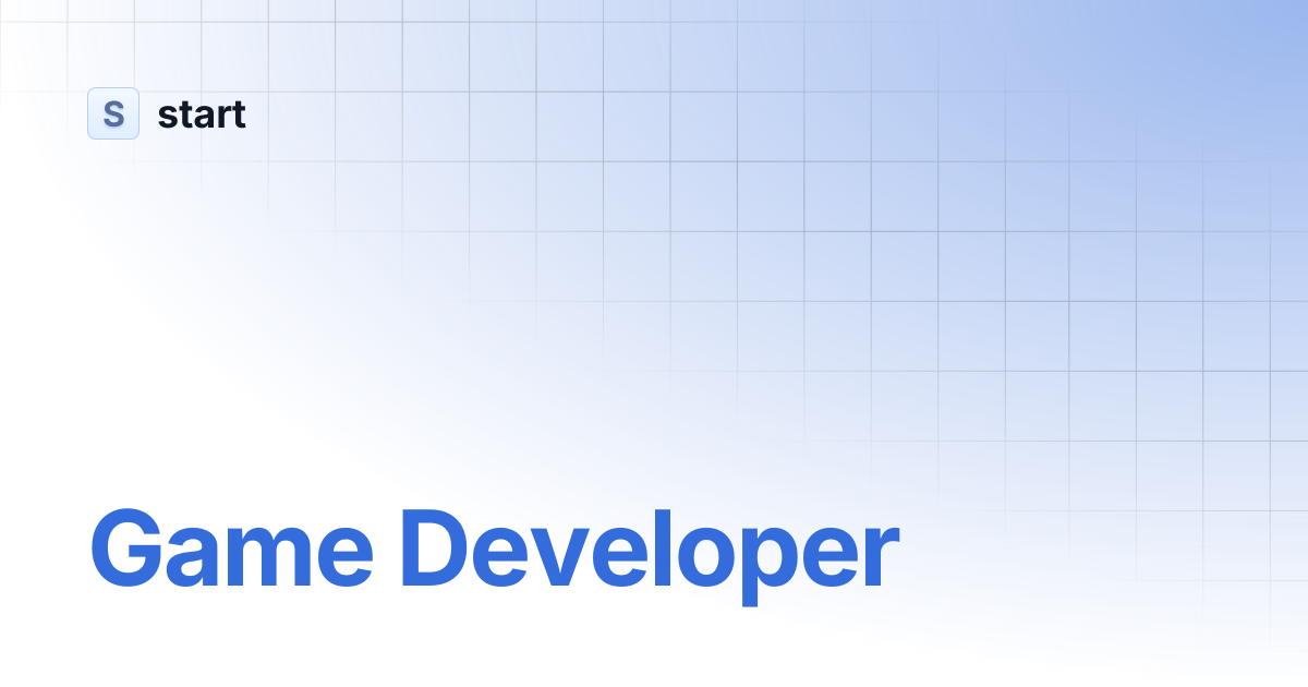 Game Developer | start